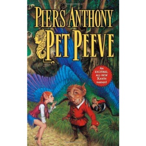 Pet Peeve (Xanth Novels)