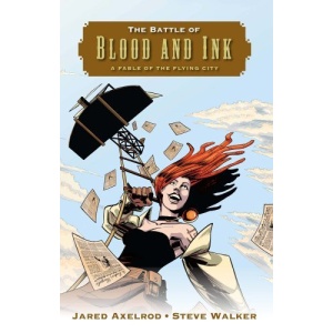 The Battle of Blood and Ink: A Fable of the Flying City