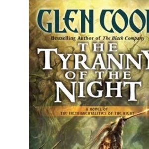 The Tyranny of the Night (Instrumentalities of the Night)