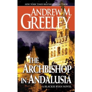 The Archbishop in Andalusia (A Blackie Ryan Novel)