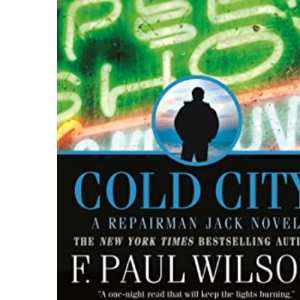 Cold City: A Repairman Jack Novel (Repairman Jack: Early Years Trilogy)