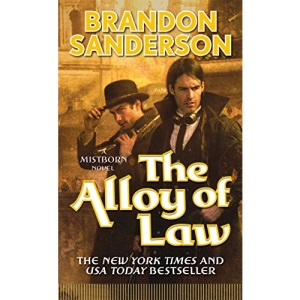 The Alloy of Law (Mistborn)