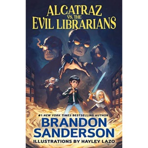 Alcatraz vs. the Evil Librarians: 1 (Alcatraz Versus the Evil Librarians)
