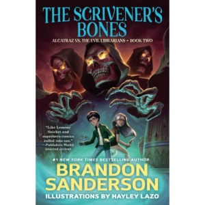 The Scrivener's Bones: Alcatraz vs. the Evil Librarians: 2 (Alcatraz Versus the Evil Librarians)