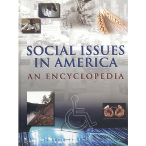 Social Issues in America: An Encyclopedia