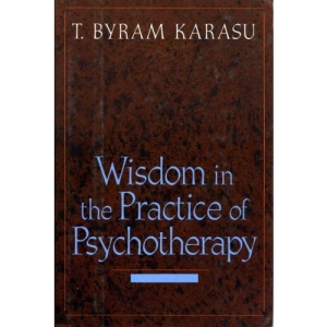 Wisdom in the Practice of Psychotherapy