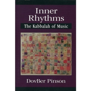 Inner Rhythms: The Kabbalah of Music