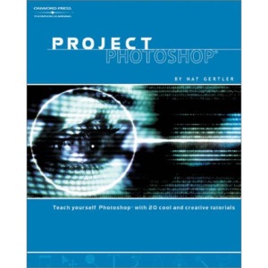 Photoshop: Photoshop / Nat Gertler. (Project (Delmar))