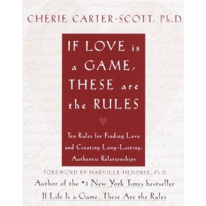 If Love Is a Game, These Are the Rules