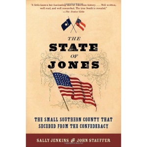 The State of Jones: The Small Southern County That Seceded from the Confederacy