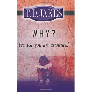 Why? Because You are Anointed
