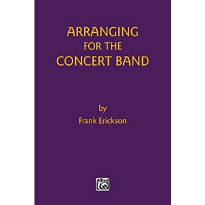 Arranging for the Concert Band: Book