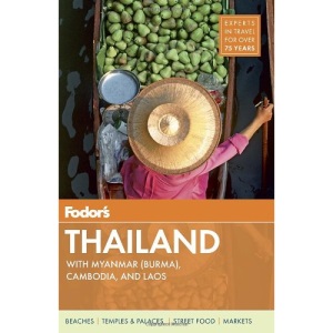 Fodor's Thailand, 13th Edition (Full-Color Travel Guide)