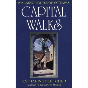 Capital Walks : Walking Tours of Ottawa
