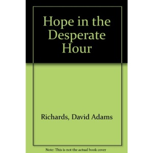 Hope in the Desperate Hour