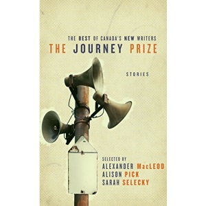 The Journey Prize Stories 23 (Journey Prize Stories: Short Fiction from the Best of Canada's New Writers)