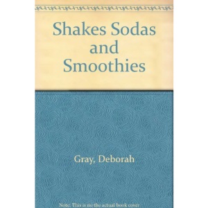 Shakes Sodas and Smoothies
