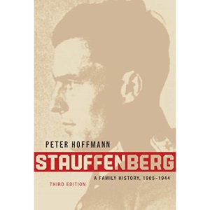 Stauffenberg: A Family History, 1905-1944