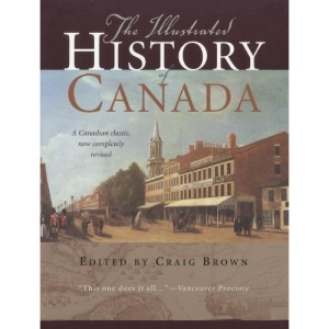 The Illustrated History of Canada