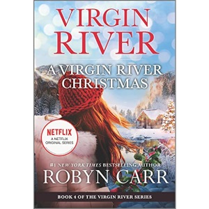 A Virgin River Christmas: A Holiday Romance Novel: 4 (Virgin River Novel)