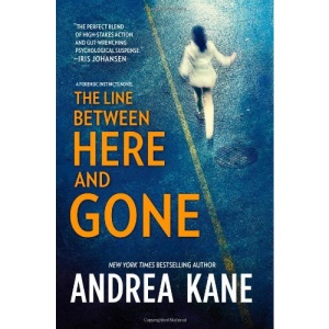 The Line Between Here and Gone (Forensic Instincts)