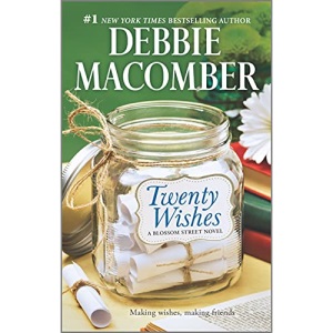 Twenty Wishes: 5 (Blossom Street Novel)