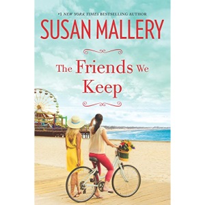 The Friends We Keep (Mischief Bay, 2)