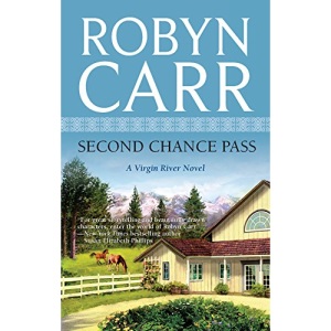 Second Chance Pass (Virgin River Novels)