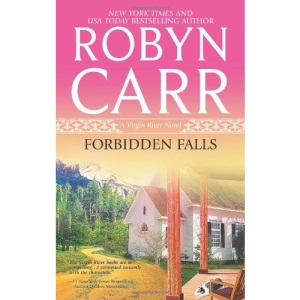 Forbidden Falls (Virgin River Novels)