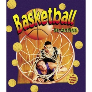 Basketball in Action (Sports in Action)