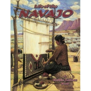 The Life of a Navajo (Native Nations of North America)