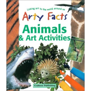Animals & Art Activities (Arty Facts)