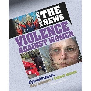 Violence Against Women (Behind the News)