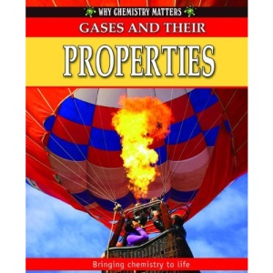 Gases and Their Properties (Why Chemistry Matters)