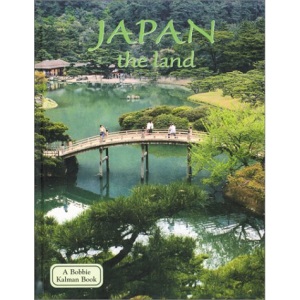Japan, the Land (Lands, Peoples & Cultures)