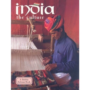 India - the Culture (Lands, Peoples & Cultures)
