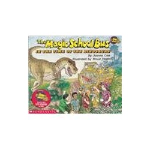 The Magic School Bus in the Time of Dinosaurs (Magic School Bus (Pb))