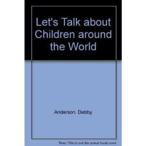Let's Talk about Children around the World