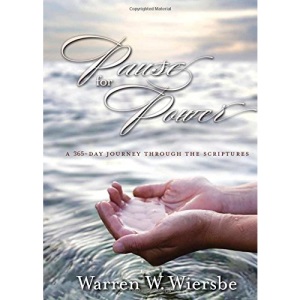 Pause for Power: A 365-Day Journey Through the Scriptures