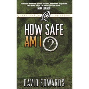 How Safe Am I? (Questions for Life)