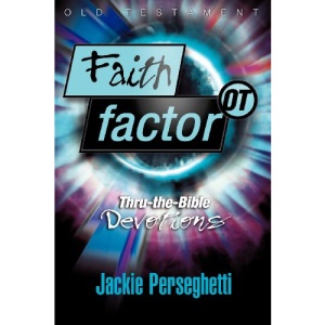 Faith Factor OT (Thru-The-Bible Devotions)