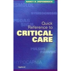 Quick Reference to Critical Care (Books)