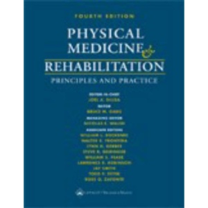 Physical Medicine and Rehabilitation: Principles and Practice