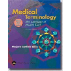 Medical Terminology: The Language of Health Care