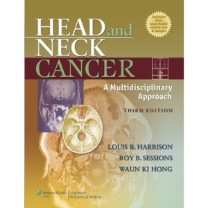Head and Neck Cancer: A Multidisciplinary Approach (Head and Neck Cancer)