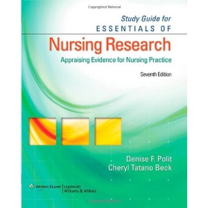 Study Guide for Essentials of Nursing Research: Appraising Evidence for Nursing Practice