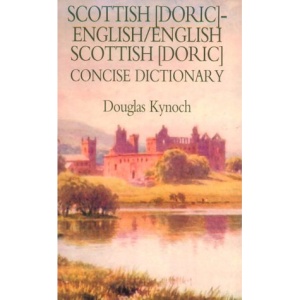 Scottish (Doric) - English English - Scottish (Doric) Dictionary