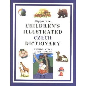 Children's Illustrated Czech Dictionary (Hippocrene Children's Foreign Language Dictionaries)
