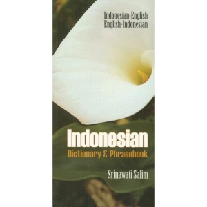 Indonesian Dictionary & Phrasebook: Indonesian-English/English-Indonesian