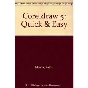 CorelDRAW X Quick and Easy